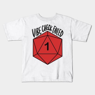 Vibe Check Failed D20 Kids T-Shirt